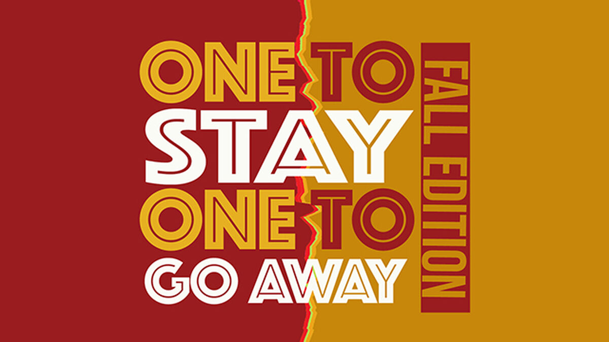 One to Stay, One to Go Away: Fall Edition image number null